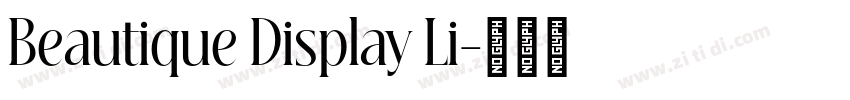 Beautique Display Li字体转换